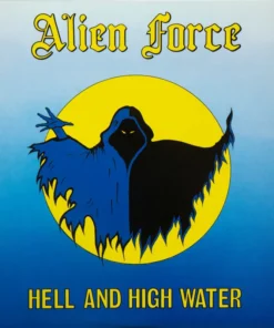 alien force hell and high water slipcase cd