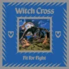 witch cross fit for fight slipcase cd