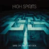 high spirits safe on the other side lp ultra clear