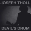 joseph tholl devils drum slipcase cd