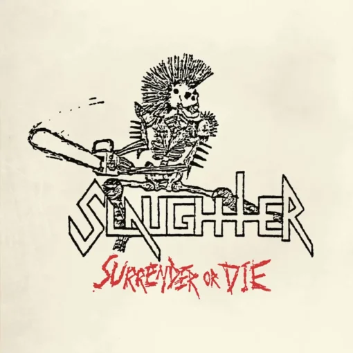 slaughter surrender or die lp bone